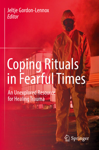 Coping Rituals in Fearful Times: An Unexplored Resource for Healing Trauma book cover by 