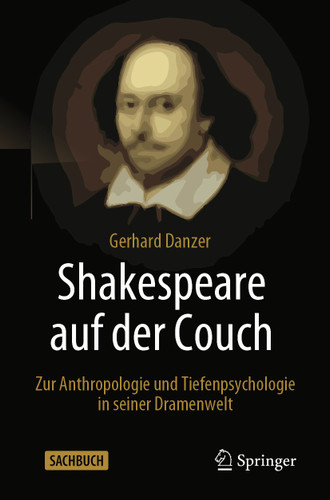 Shakespeare auf der Couch: Zur Anthropologie und Tiefenpsychologie in seiner Dramenwelt book cover by Gerhard Danzer