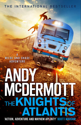 The Knights of Atlantis (Wilde/Chase 17) (Wilde/Chase) book cover by Andy McDermott
