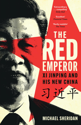 The Red Emperor: Xi Jinping and His New China book cover by Michael Sheridan
