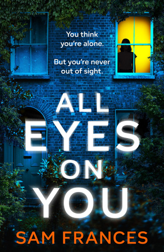 All Eyes on You book cover by Sam Frances