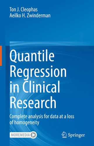 Quantile Regression in Clinical Research: Complete analysis for data at a loss of homogeneity book cover by Ton J. Cleophas, Aeilko H. Zwinderman