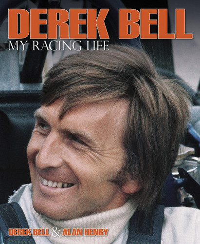 Derek Bell: My Racing Life book cover by Alan Henry