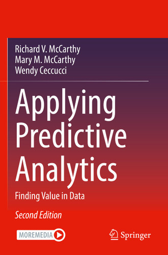 Applying Predictive Analytics: Finding Value in Data book cover by Richard V. McCarthy, Mary M. McCarthy, Wendy Ceccucci