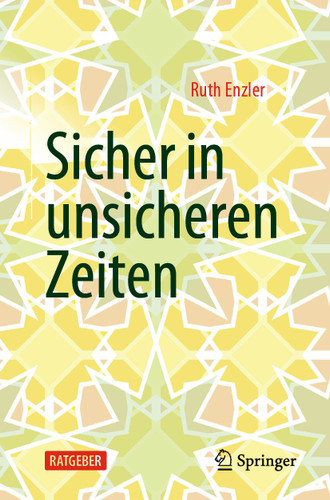 Sicher in unsicheren Zeiten book cover by Ruth Enzler