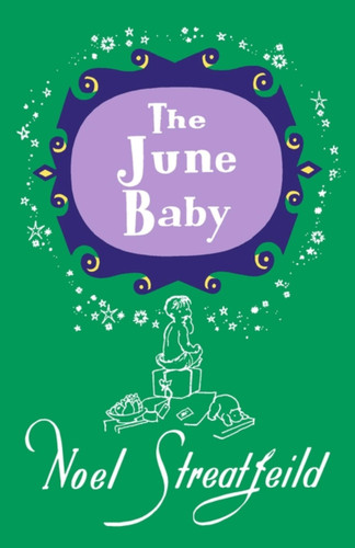 The June Baby book cover by Noel Streatfeild