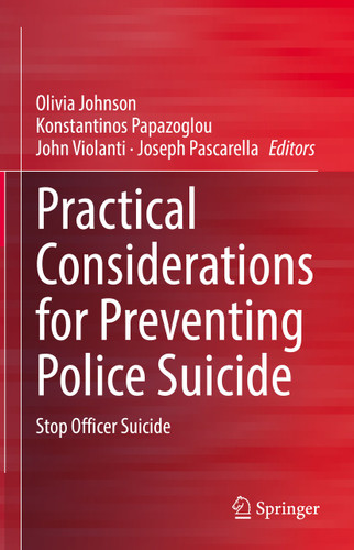 Practical Considerations for Preventing Police Suicide: Stop Officer Suicide book cover by 