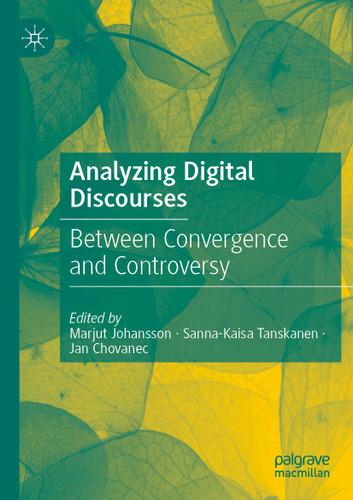 Analyzing Digital Discourses: Between Convergence and Controversy book cover by 