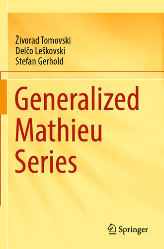 Generalized Mathieu Series book cover by Živorad Tomovski, Delčo Leškovski, Stefan Gerhold