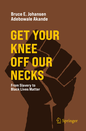 Get Your Knee Off Our Necks: From Slavery to Black Lives Matter book cover by 
