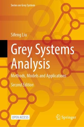 Grey Systems Analysis: Methods, Models and Applications (Series on Grey System) book cover by Sifeng Liu