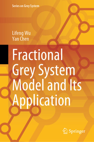 Fractional Grey System Model and Its Application (Series on Grey System) book cover by Lifeng Wu, Yan Chen