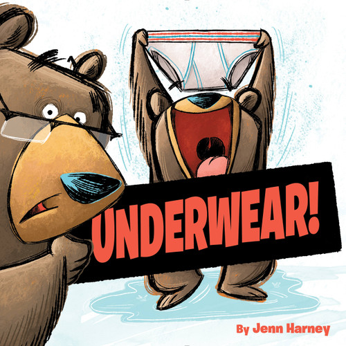 Underwear! book cover by Jennifer Harney