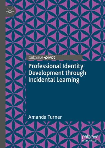 Professional Identity Development through Incidental Learning book cover by Amanda Turner