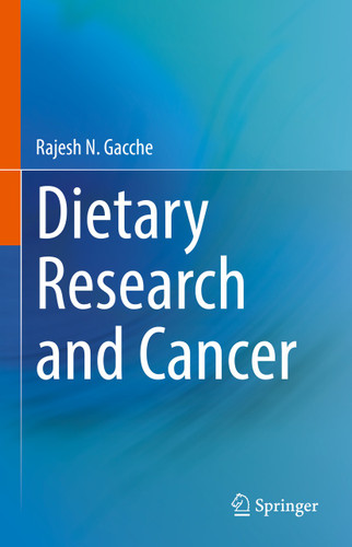 Dietary Research and Cancer book cover by Rajesh N. Gacche