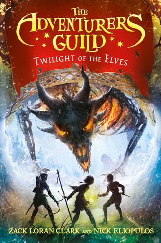 The Adventurers Guild: Twilight of the Elves (The Adventurers Guild #2) book cover by Nick Eliopulos, Zack Loran Clark