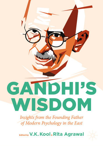 Gandhi’s Wisdom: Insights from the Founding Father of Modern Psychology in the East book cover by 