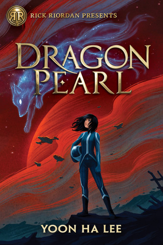 Rick Riordan Presents: Dragon Pearl-A Thousand Worlds Novel Book 1 book cover by Yoon Ha Lee