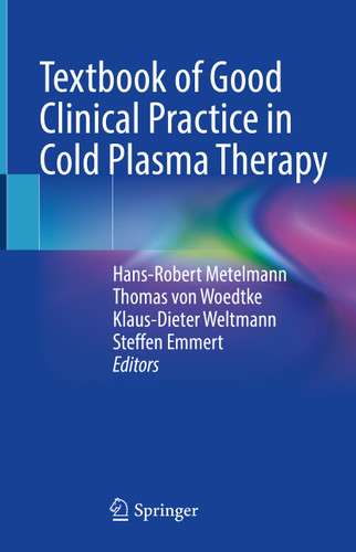 Textbook of Good Clinical Practice in Cold Plasma Therapy book cover by 