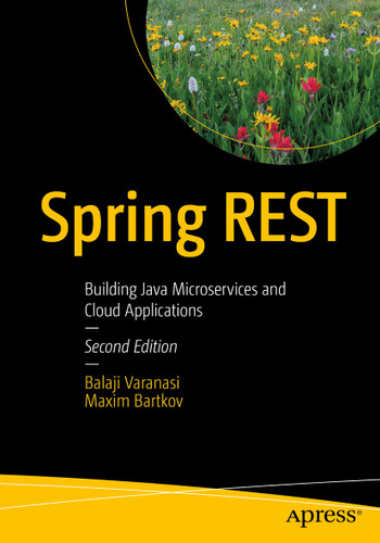 Spring REST: Building Java Microservices and Cloud Applications book cover by Balaji Varanasi, Maxim Bartkov