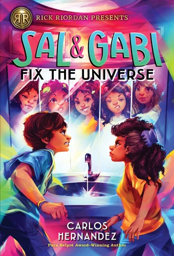 Rick Riordan Presents: Sal and Gabi Fix the Universe-A Sal and Gabi Novel, Book 2 (A Sal and Gabi Novel) book cover by Carlos Hernandez