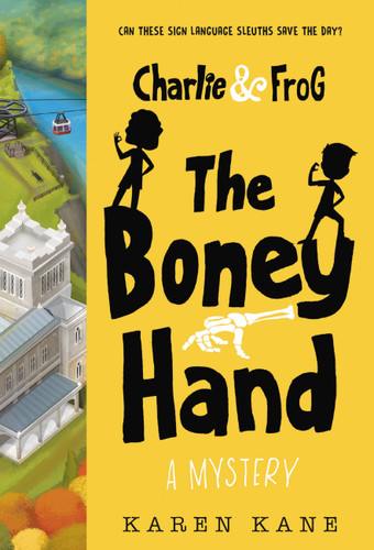 Charlie and Frog: The Boney Hand: A Mystery (Charlie and Frog #2) book cover by Karen Kane