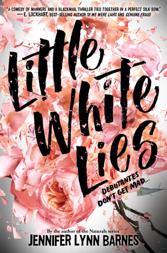 Little White Lies (Debutantes #1) book cover by Jennifer Lynn Barnes