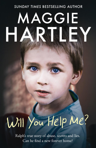 Will You Help Me?: Ralph’s true story of abuse, secrets and lies book cover by Maggie Hartley