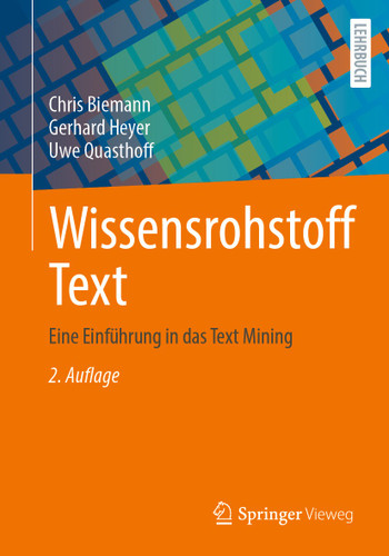 Wissensrohstoff Text: Eine Einführung in das Text Mining book cover by Chris Biemann, Gerhard Heyer, Uwe Quasthoff