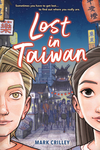 Lost in Taiwan (A Graphic Novel) book cover by Mark Crilley