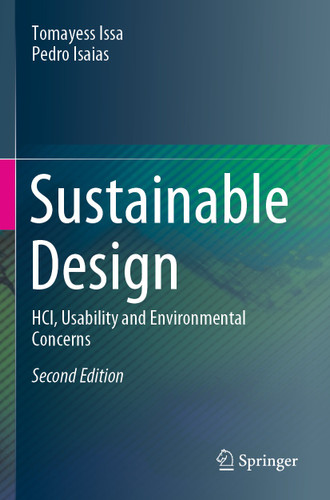 Sustainable Design: HCI, Usability and Environmental Concerns book cover by Tomayess Issa, Pedro Isaias
