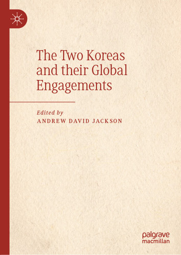 The Two Koreas and their Global Engagements book cover by 