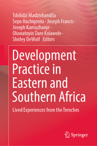 Development Practice in Eastern and Southern Africa: Lived Experiences from the Trenches book cover by 
