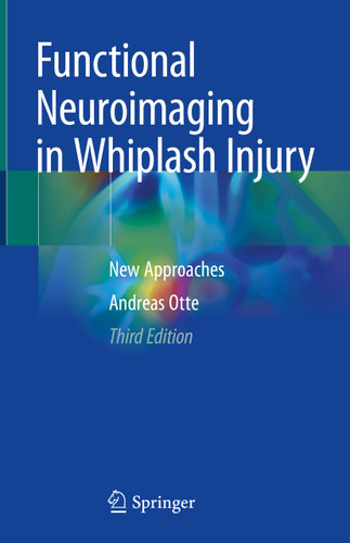 Functional Neuroimaging in Whiplash Injury: New Approaches book cover by Andreas Otte