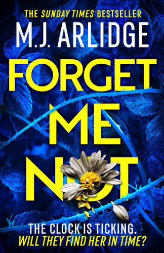 Forget Me Not: The Brand New Helen Grace Thriller book cover by M.J. Arlidge