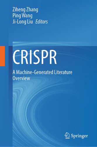 CRISPR: A Machine-Generated Literature Overview book cover by 