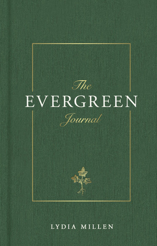 The Evergreen Journal book cover by Lydia Elise Millen