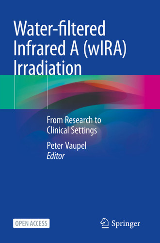 Water-filtered Infrared A (wIRA) Irradiation: From Research to Clinical Settings book cover by 