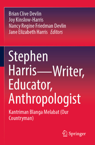 Stephen Harris—Writer, Educator, Anthropologist: Kantriman Blanga Melabat (Our Countryman) book cover by 