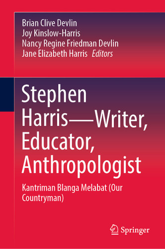 Stephen Harris—Writer, Educator, Anthropologist: Kantriman Blanga Melabat (Our Countryman) book cover by 