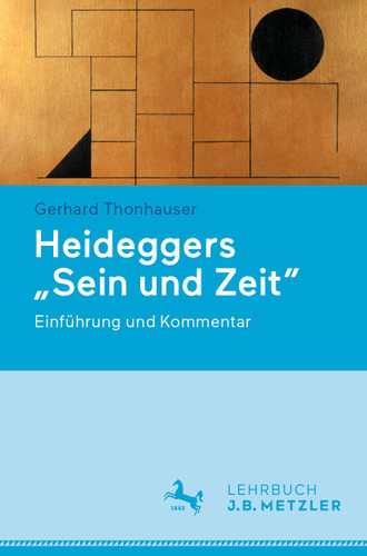 Heideggers "Sein und Zeit": Einführung und Kommentar book cover by Gerhard Thonhauser