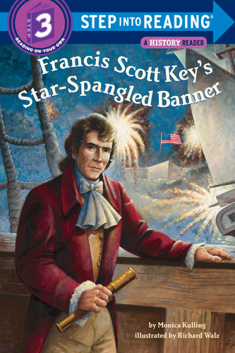 Francis Scott Key's Star-Spangled Banner (Step into Reading, Step 3) book cover by Monica Kulling