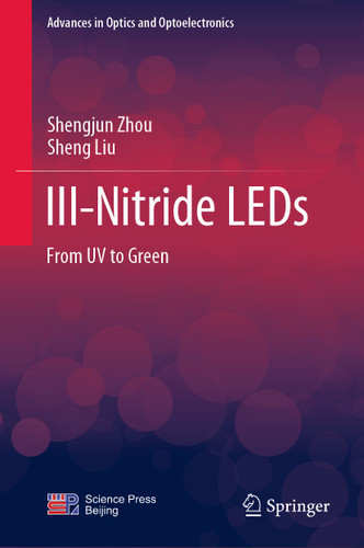 III-Nitride LEDs: From UV to Green (Advances in Optics and Optoelectronics) book cover by Shengjun Zhou, Sheng Liu
