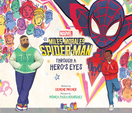 Miles Morales Spider-Man: Through a Hero's Eyes book cover by Denene Millner