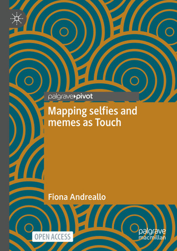 Mapping selfies and memes as Touch book cover by Fiona Andreallo