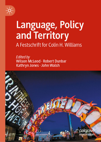 Language, Policy and Territory: A Festschrift for Colin H. Williams book cover by 