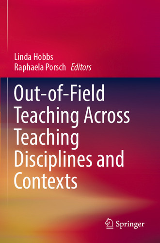 Out-of-Field Teaching Across Teaching Disciplines and Contexts book cover by 