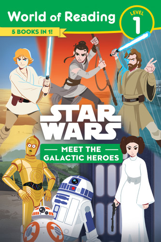 Star Wars: World of Reading: Meet the Galactic Heroes (Level 1 Reader Bindup) (World of Reading) book cover by Lucasfilm Press