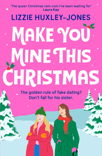 Make You Mine This Christmas book cover by Lizzie Huxley Jones