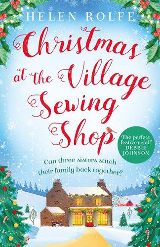 Christmas at the Village Sewing Shop book cover by Helen Rolfe